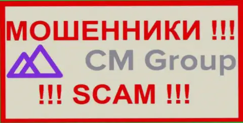 CM Group - это ВОРЫ !!! SCAM !!!