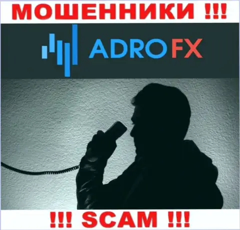 Вы можете быть еще одной жертвой интернет-мошенников из организации AdroFX - не берите трубку