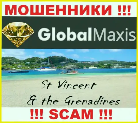 Компания GlobalMaxis Com - это шулера, отсиживаются на территории Saint Vincent and the Grenadines, а это оффшорная зона
