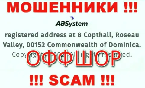 На web-сайте ABSystem указан адрес регистрации организации - 8 Copthall, Roseau Valley, 00152, Commonwealth of Dominika, это оффшор, осторожнее !!!
