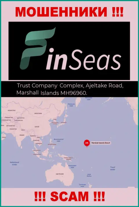 Юридический адрес регистрации мошенников FinSeas в офшоре - Trust Company Complex, Ajeltake Road, Ajeltake Island, Marshall Island MH 96960, эта инфа приведена на их официальном интернет-сервисе