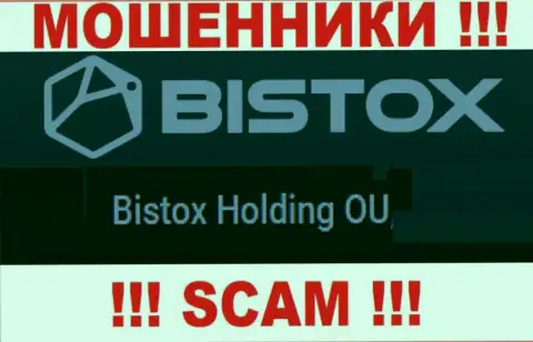 Юр лицо, которое управляет internet шулерами Bistox Holding OU - это Bistox Holding OU