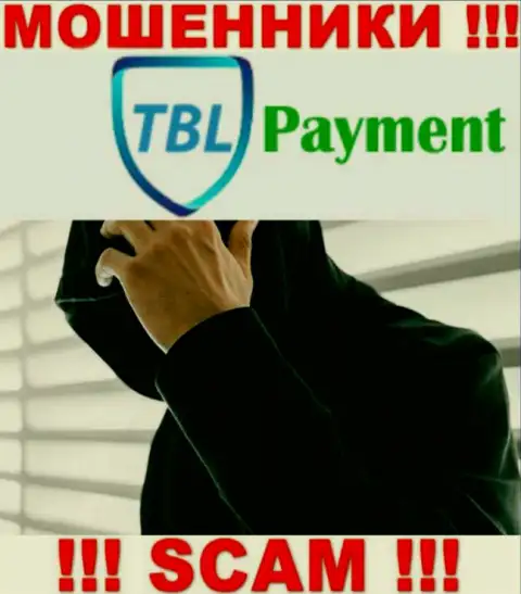 Мошенники TBL Payment приняли решение быть в тени, чтоб не привлекать особого к себе внимания