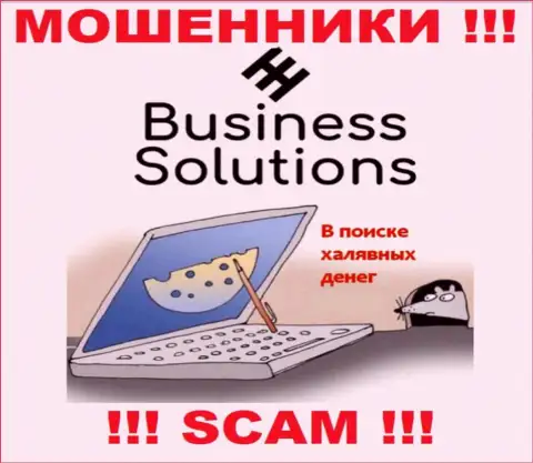 BusinessSolutions это internet мошенники, не дайте им убедить вас совместно сотрудничать, а не то уведут Ваши денежные вложения