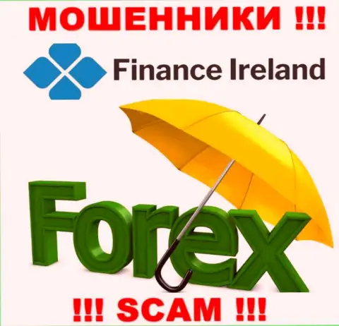 Forex - это именно то, чем занимаются интернет-мошенники Finance-Ireland Com