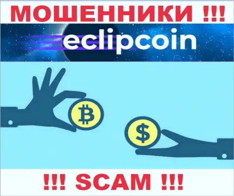 Иметь дело с EclipCoin весьма опасно, т.к. их тип деятельности Крипто обменник - это лохотрон