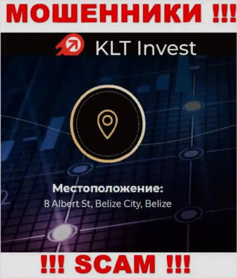 Нереально забрать назад денежные активы у конторы KLTInvest Com - они спрятались в оффшоре по адресу: 8 Albert St, Belize City, Belize