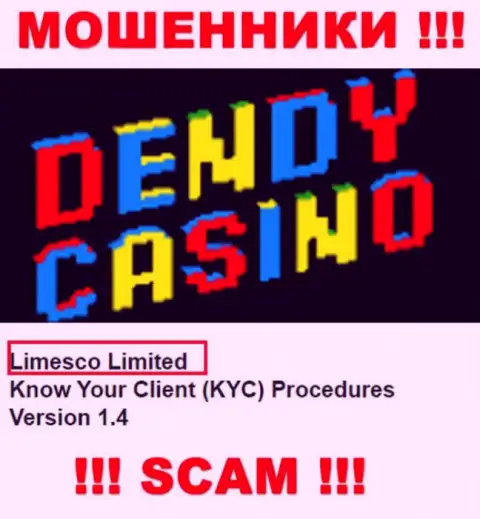Сведения про юр. лицо интернет мошенников DendyCasino Com - Limesco Ltd, не сохранит Вас от их загребущих рук
