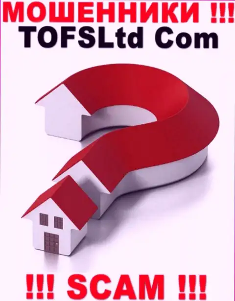 Официальный адрес регистрации TOFS Ltd у них на официальном сайте не обнаружен, тщательно прячут сведения