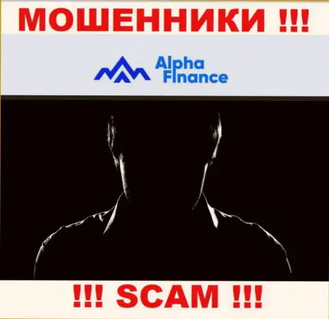 Инфы о прямых руководителях организации Alpha-Finance найти не удалось - исходя из этого опасно совместно работать с данными мошенниками
