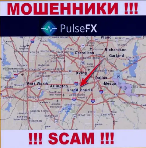PulseFX - это незаконно действующая организация, зарегистрированная в офшоре на территории Grand Prairie, Texas