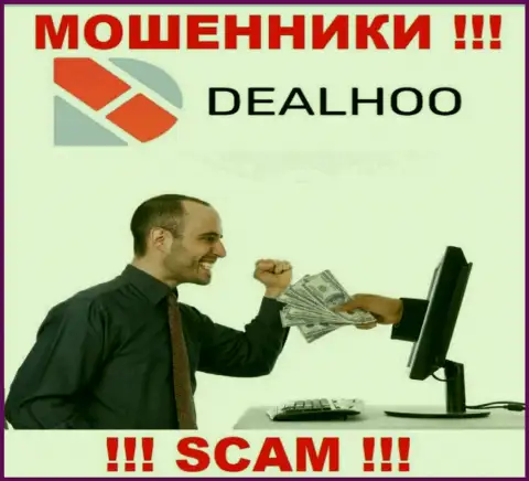 Deal Hoo - это internet мошенники, которые подбивают людей совместно работать, в итоге сливают