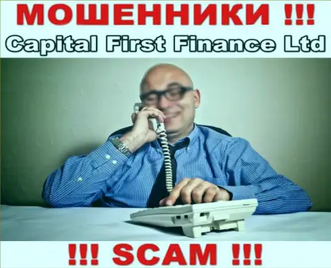 Не попадитесь в грязные руки Capital First Finance Ltd, они умеют уговаривать