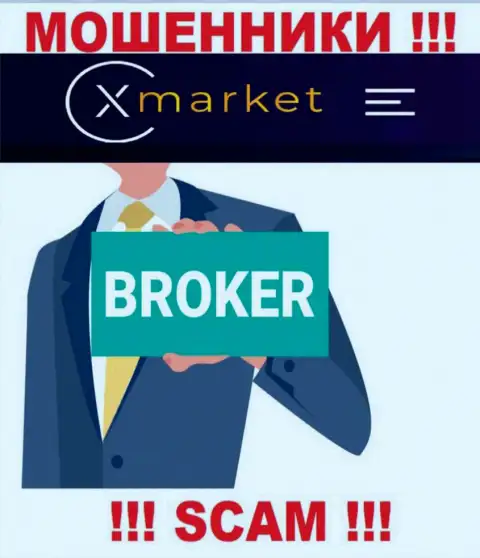 Тип деятельности X Market: Брокер - отличный доход для internet кидал