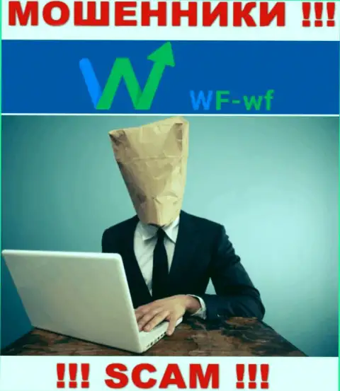 Не взаимодействуйте с мошенниками WFWF - нет сведений об их руководителях